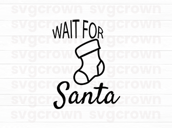 wait for santa svg