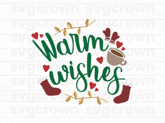 warm wishes svg